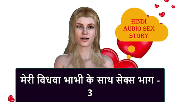 Cerita Seks Audio Hindi – Ngentot Dengan Janda Bhabhi-ku Bagian 3